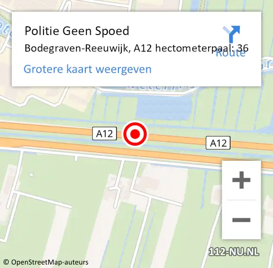 Locatie op kaart van de 112 melding: Politie Geen Spoed Naar Bodegraven-Reeuwijk, A12 hectometerpaal: 36 op 20 april 2022 09:54