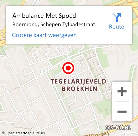 Locatie op kaart van de 112 melding: Ambulance Met Spoed Naar Roermond, Schepen Tylbadestraat op 21 april 2022 06:58