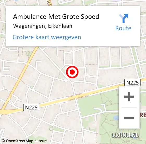 Locatie op kaart van de 112 melding: Ambulance Met Grote Spoed Naar Wageningen, Eikenlaan op 21 april 2022 12:04