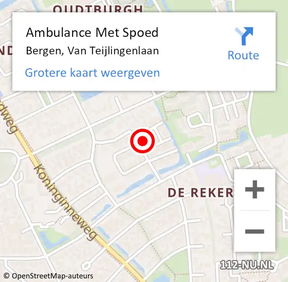 Locatie op kaart van de 112 melding: Ambulance Met Spoed Naar Bergen, Van Teijlingenlaan op 21 april 2022 13:53
