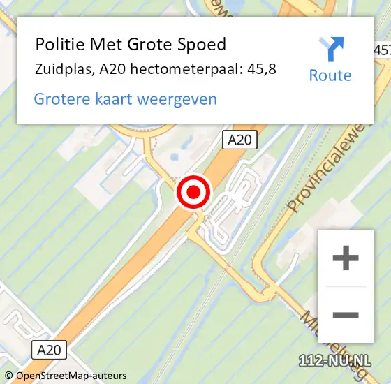 Locatie op kaart van de 112 melding: Politie Met Grote Spoed Naar Zuidplas, A20 hectometerpaal: 45,8 op 21 april 2022 16:19