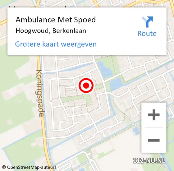 Locatie op kaart van de 112 melding: Ambulance Met Spoed Naar Hoogwoud, Berkenlaan op 22 april 2022 05:28