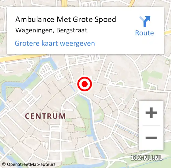 Locatie op kaart van de 112 melding: Ambulance Met Grote Spoed Naar Wageningen, Bergstraat op 22 april 2022 14:34