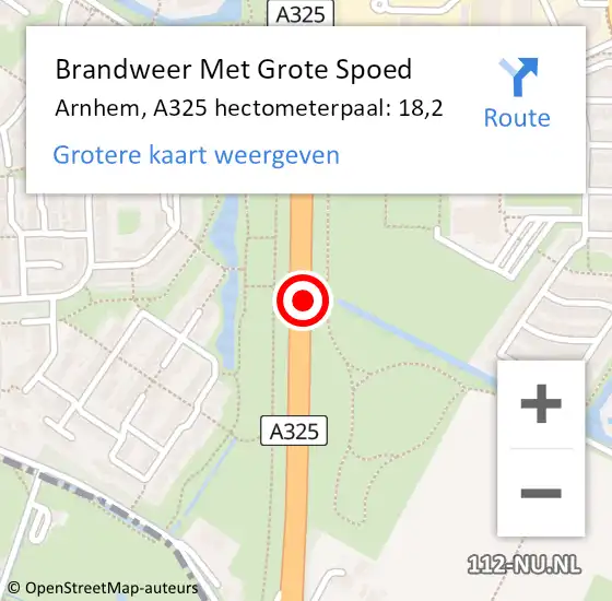 Locatie op kaart van de 112 melding: Brandweer Met Grote Spoed Naar Arnhem, A325 hectometerpaal: 18,2 op 22 april 2022 17:18
