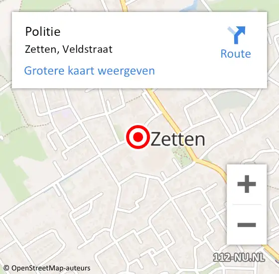 Locatie op kaart van de 112 melding: Politie Zetten, Veldstraat op 22 april 2022 21:35