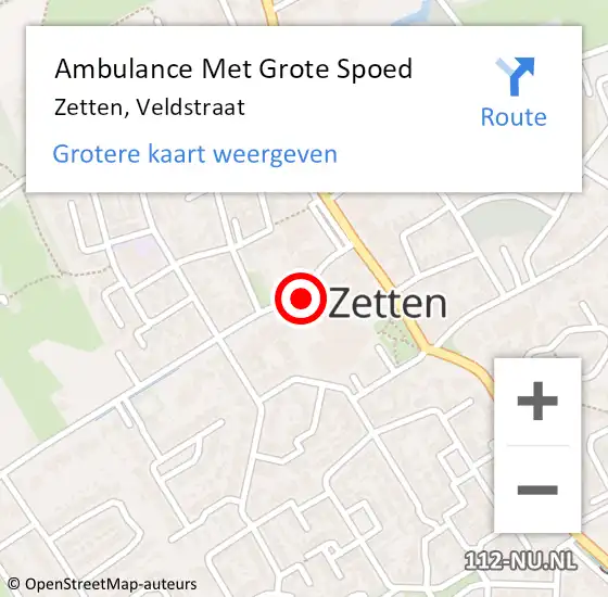 Locatie op kaart van de 112 melding: Ambulance Met Grote Spoed Naar Zetten, Veldstraat op 22 april 2022 21:36