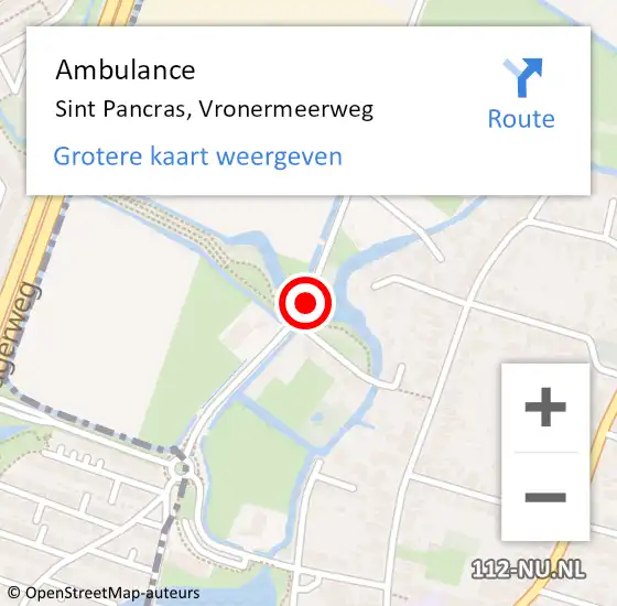Locatie op kaart van de 112 melding: Ambulance Sint Pancras, Vronermeerweg op 23 april 2022 12:19