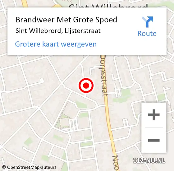 Locatie op kaart van de 112 melding: Brandweer Met Grote Spoed Naar Sint Willebrord, Lijsterstraat op 23 april 2022 14:05