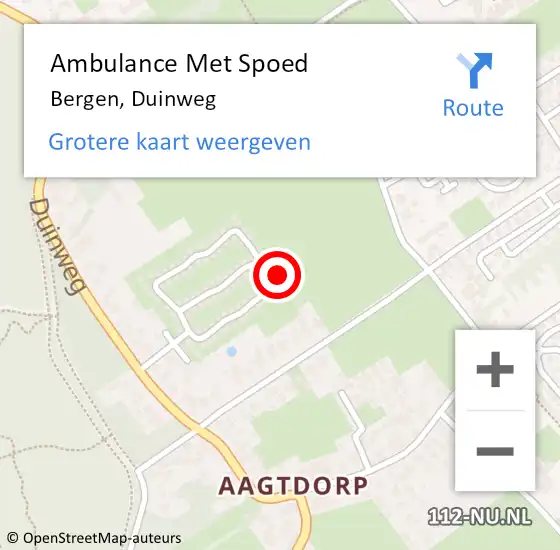 Locatie op kaart van de 112 melding: Ambulance Met Spoed Naar Bergen, Duinweg op 23 april 2022 23:45