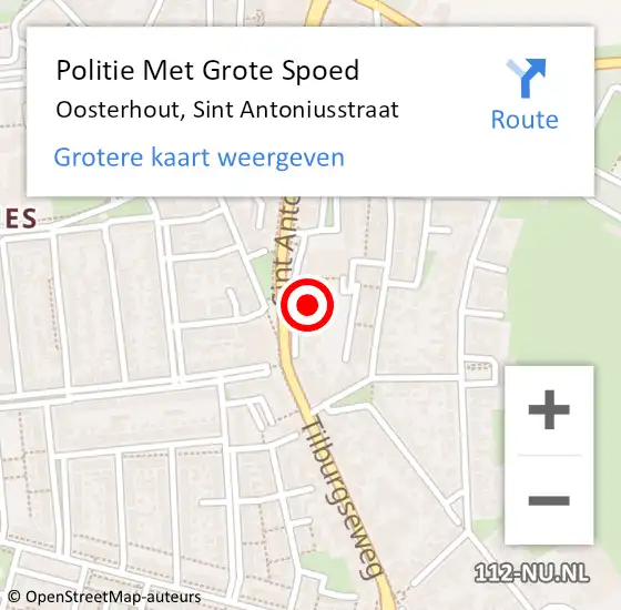 Locatie op kaart van de 112 melding: Politie Met Grote Spoed Naar Oosterhout, Sint Antoniusstraat op 24 april 2022 09:47