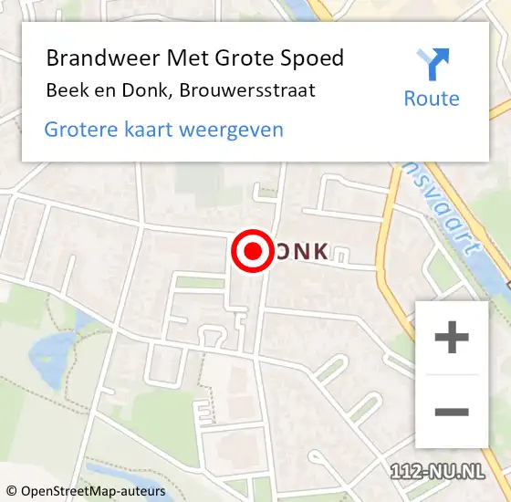 Locatie op kaart van de 112 melding: Brandweer Met Grote Spoed Naar Beek en Donk, Brouwersstraat op 24 april 2022 10:14