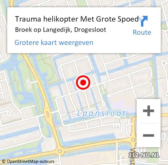 Locatie op kaart van de 112 melding: Trauma helikopter Met Grote Spoed Naar Broek op Langedijk, Drogesloot op 24 april 2022 13:04