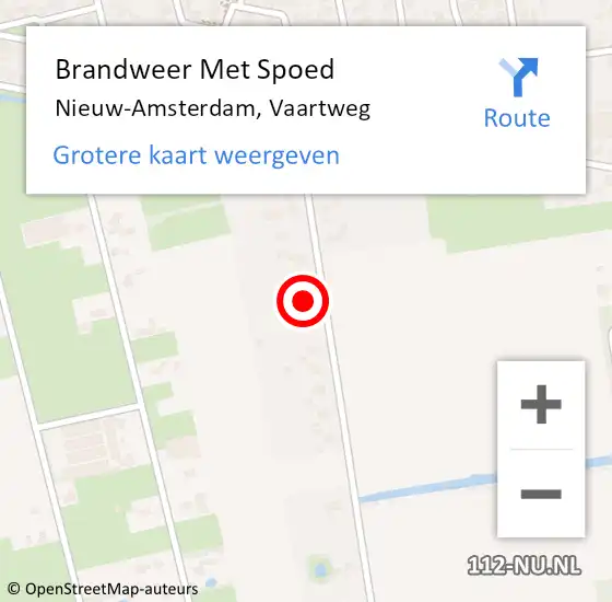Locatie op kaart van de 112 melding: Brandweer Met Spoed Naar Nieuw-Amsterdam, Vaartweg op 24 april 2022 18:13