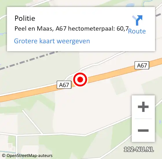 Locatie op kaart van de 112 melding: Politie Peel en Maas, A67 hectometerpaal: 60,7 op 25 april 2022 01:12