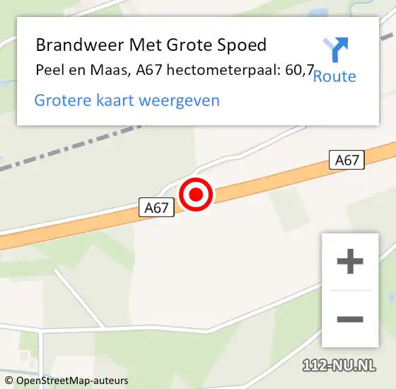Locatie op kaart van de 112 melding: Brandweer Met Grote Spoed Naar Peel en Maas, A67 hectometerpaal: 60,7 op 25 april 2022 01:14