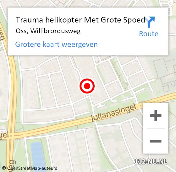 Locatie op kaart van de 112 melding: Trauma helikopter Met Grote Spoed Naar Oss, Willibrordusweg op 25 april 2022 07:11