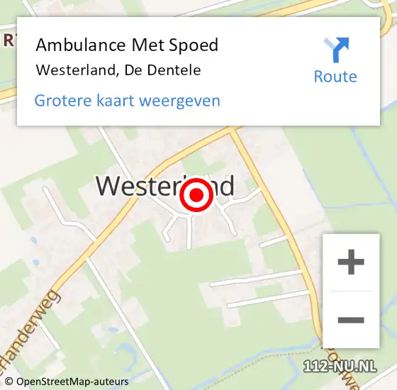 Locatie op kaart van de 112 melding: Ambulance Met Spoed Naar Westerland, De Dentele op 25 april 2022 11:36