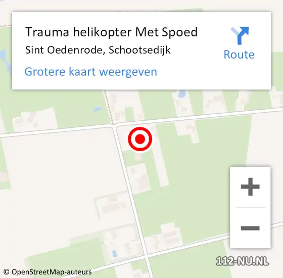 Locatie op kaart van de 112 melding: Trauma helikopter Met Spoed Naar Sint Oedenrode, Schootsedijk op 25 april 2022 18:53