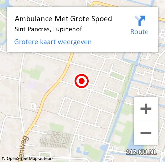 Locatie op kaart van de 112 melding: Ambulance Met Grote Spoed Naar Sint Pancras, Lupinehof op 26 april 2022 13:17