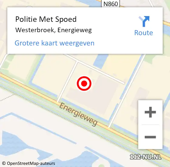 Locatie op kaart van de 112 melding: Politie Met Spoed Naar Westerbroek, Energieweg op 26 april 2022 13:58