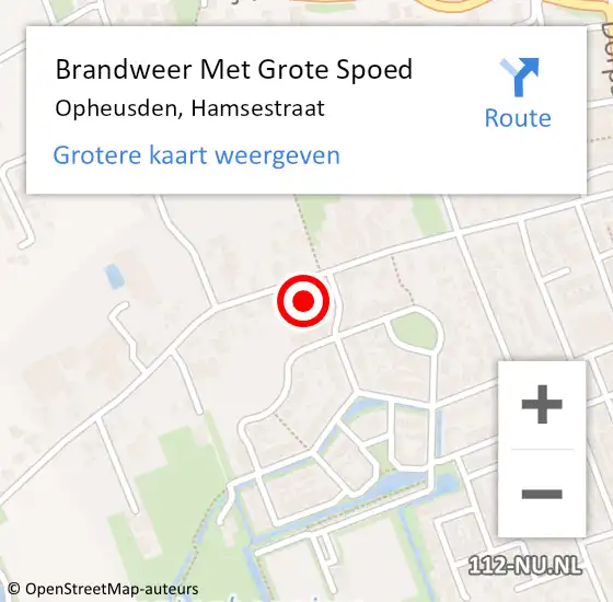 Locatie op kaart van de 112 melding: Brandweer Met Grote Spoed Naar Opheusden, Hamsestraat op 27 april 2022 06:48