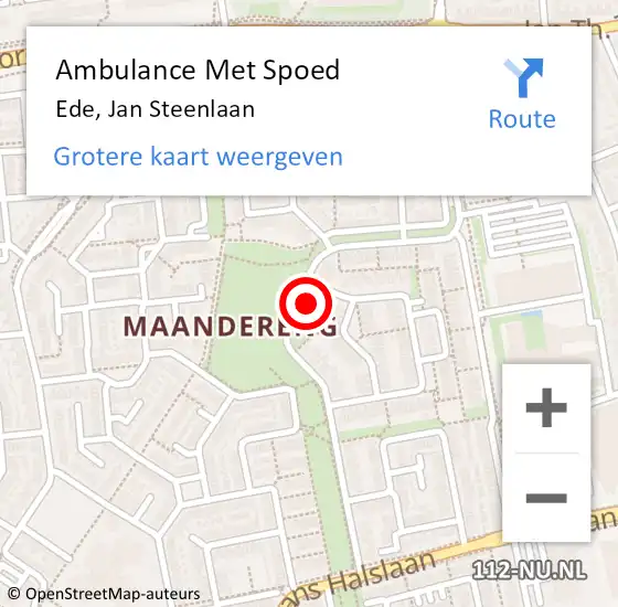 Locatie op kaart van de 112 melding: Ambulance Met Spoed Naar Ede, Jan Steenlaan op 27 april 2022 14:19