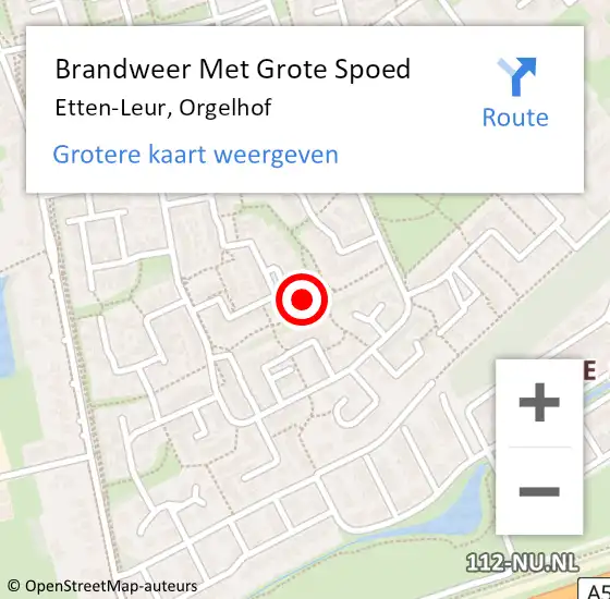 Locatie op kaart van de 112 melding: Brandweer Met Grote Spoed Naar Etten-Leur, Orgelhof op 27 april 2022 18:21