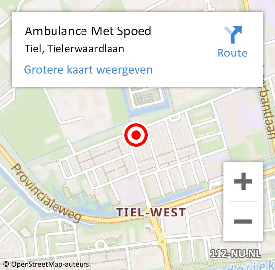 Locatie op kaart van de 112 melding: Ambulance Met Spoed Naar Tiel, Tielerwaardlaan op 28 april 2022 00:36