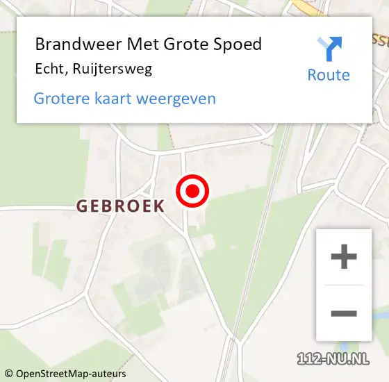 Locatie op kaart van de 112 melding: Brandweer Met Grote Spoed Naar Echt, Ruijtersweg op 28 april 2022 14:30