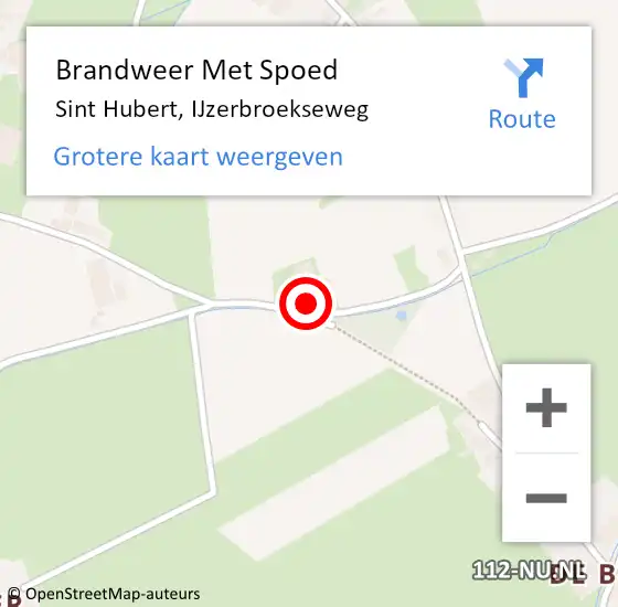 Locatie op kaart van de 112 melding: Brandweer Met Spoed Naar Sint Hubert, IJzerbroekseweg op 28 april 2022 14:54