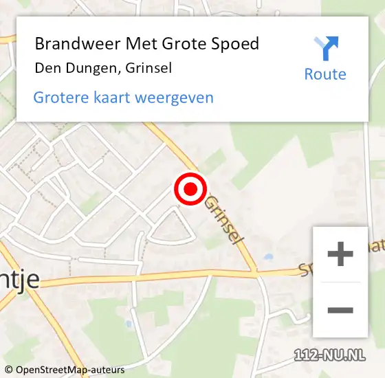 Locatie op kaart van de 112 melding: Brandweer Met Grote Spoed Naar Den Dungen, Grinsel op 28 april 2022 18:50