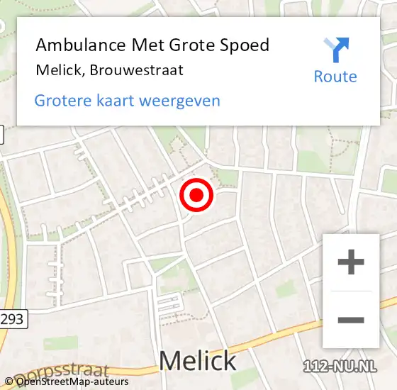 Locatie op kaart van de 112 melding: Ambulance Met Grote Spoed Naar Melick, Brouwestraat op 29 april 2022 09:42