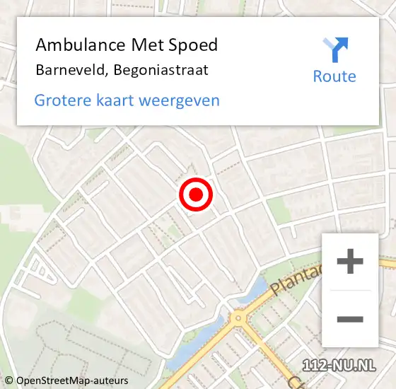 Locatie op kaart van de 112 melding: Ambulance Met Spoed Naar Barneveld, Begoniastraat op 29 april 2022 14:14