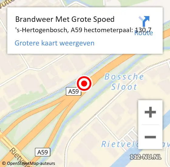 Locatie op kaart van de 112 melding: Brandweer Met Grote Spoed Naar 's-Hertogenbosch, A59 hectometerpaal: 130,7 op 30 april 2022 07:54