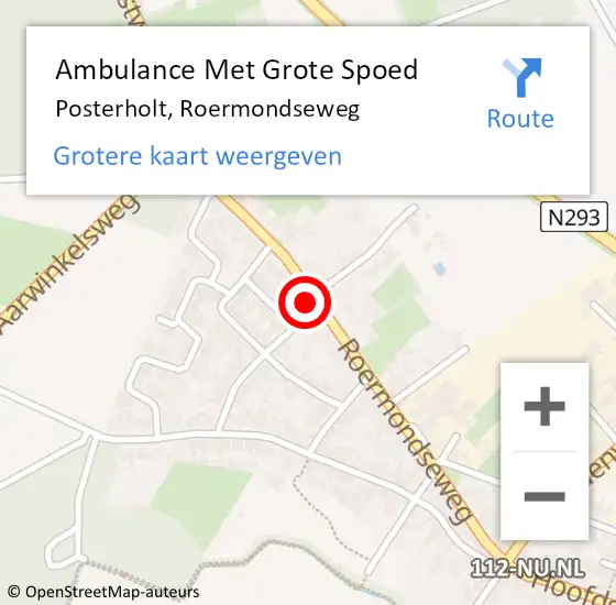 Locatie op kaart van de 112 melding: Ambulance Met Grote Spoed Naar Posterholt, Roermondseweg op 30 april 2022 11:06