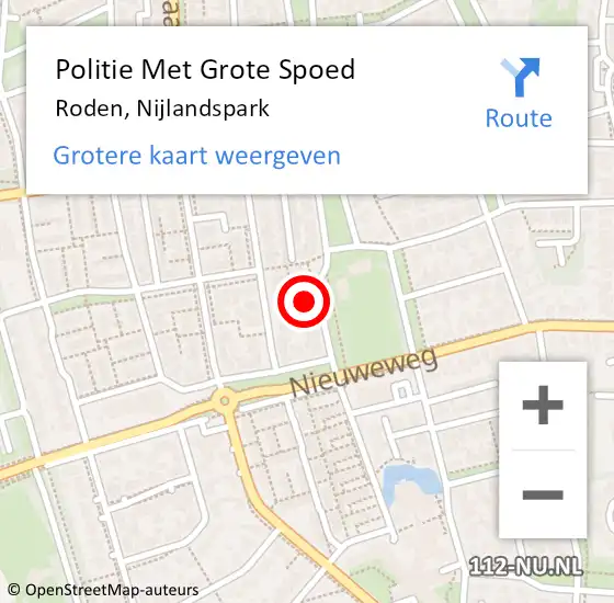 Locatie op kaart van de 112 melding: Politie Met Grote Spoed Naar Roden, Nijlandspark op 30 april 2022 14:32