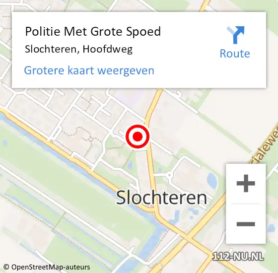 Locatie op kaart van de 112 melding: Politie Met Grote Spoed Naar Slochteren, Hoofdweg op 30 april 2022 18:06