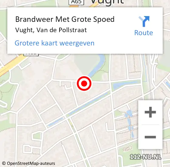 Locatie op kaart van de 112 melding: Brandweer Met Grote Spoed Naar Vught, Van de Pollstraat op 1 mei 2022 08:03