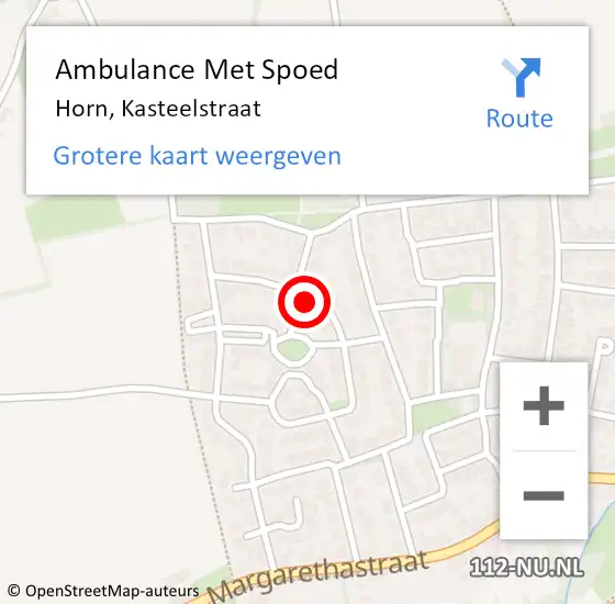 Locatie op kaart van de 112 melding: Ambulance Met Spoed Naar Horn, Kasteelstraat op 1 mei 2022 10:16