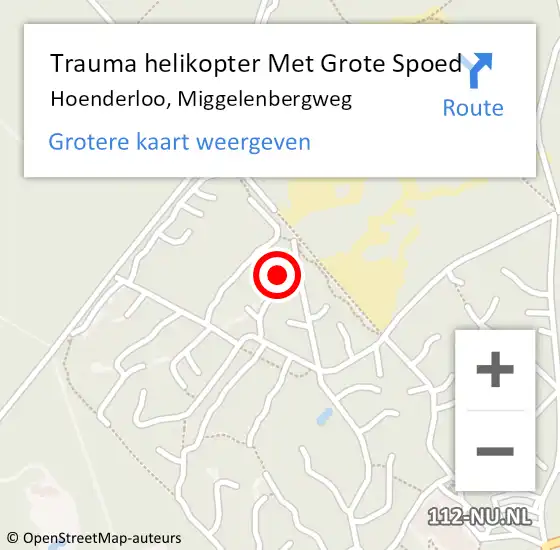Locatie op kaart van de 112 melding: Trauma helikopter Met Grote Spoed Naar Hoenderloo, Miggelenbergweg op 1 mei 2022 11:01