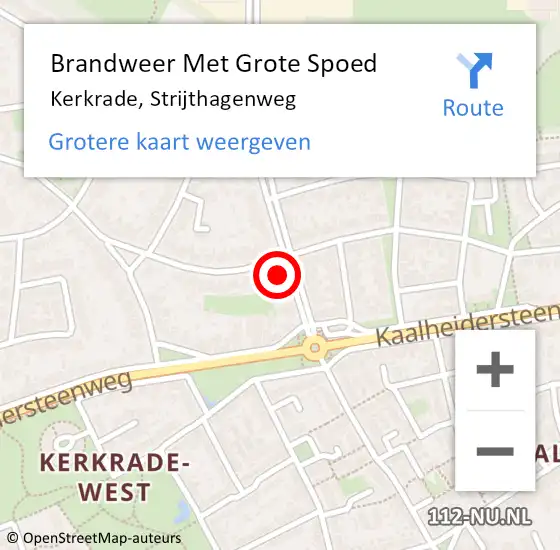 Locatie op kaart van de 112 melding: Brandweer Met Grote Spoed Naar Kerkrade, Strijthagenweg op 1 mei 2022 19:43