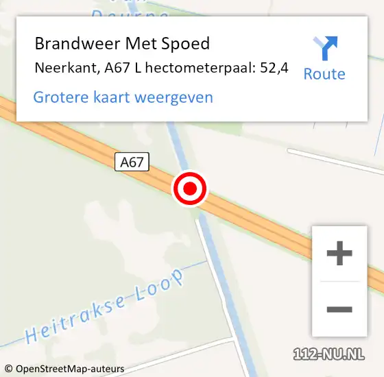 Locatie op kaart van de 112 melding: Brandweer Met Spoed Naar Neerkant, A67 L hectometerpaal: 52,4 op 16 juli 2014 08:49