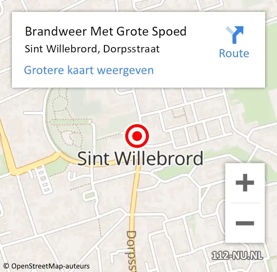 Locatie op kaart van de 112 melding: Brandweer Met Grote Spoed Naar Sint Willebrord, Dorpsstraat op 2 mei 2022 00:27