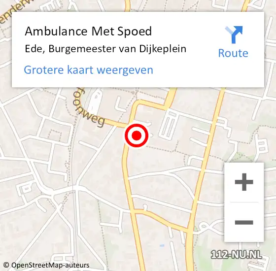 Locatie op kaart van de 112 melding: Ambulance Met Spoed Naar Ede, Burgemeester van Dijkeplein op 2 mei 2022 06:25