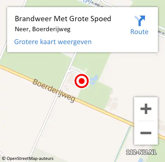 Locatie op kaart van de 112 melding: Brandweer Met Grote Spoed Naar Neer, Boerderijweg op 2 mei 2022 11:50