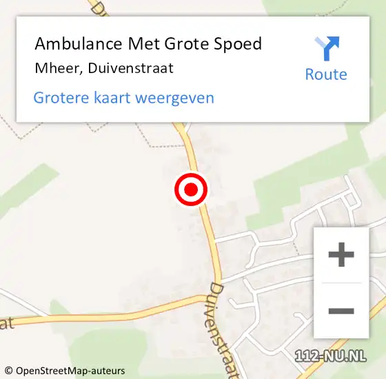 Locatie op kaart van de 112 melding: Ambulance Met Grote Spoed Naar Mheer, Duivenstraat op 16 juli 2014 09:44