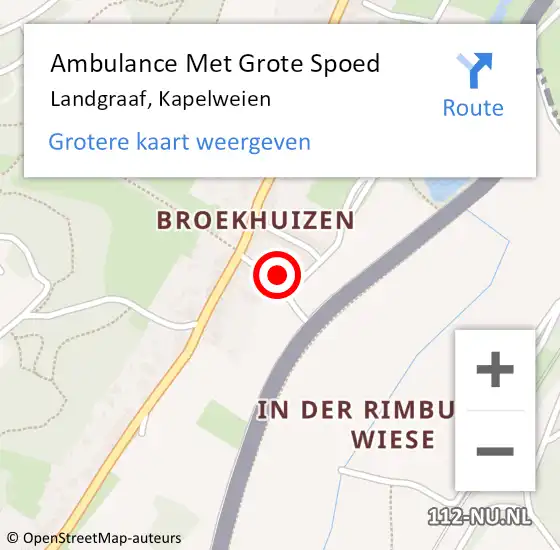 Locatie op kaart van de 112 melding: Ambulance Met Grote Spoed Naar Landgraaf, Kapelweien op 2 mei 2022 21:44