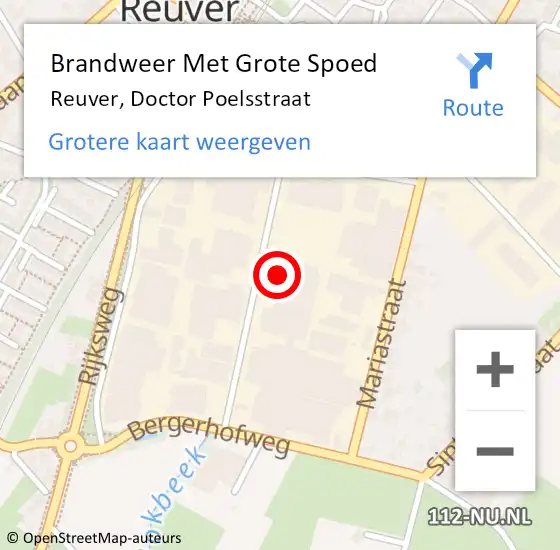 Locatie op kaart van de 112 melding: Brandweer Met Grote Spoed Naar Reuver, Doctor Poelsstraat op 3 mei 2022 10:52