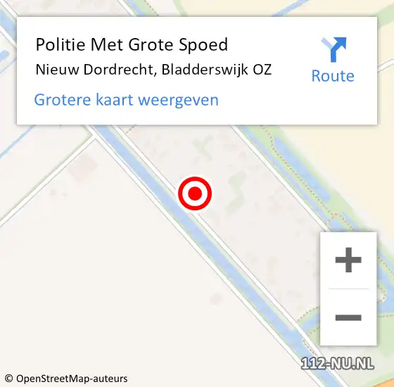 Locatie op kaart van de 112 melding: Politie Met Grote Spoed Naar Nieuw Dordrecht, Bladderswijk OZ op 3 mei 2022 11:47