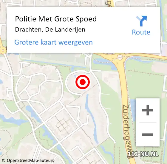 Locatie op kaart van de 112 melding: Politie Met Grote Spoed Naar Drachten, De Landerijen op 3 mei 2022 15:32